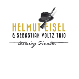 Helmut Eisel & Sebastian Voltz Trio - Talking Sinatra