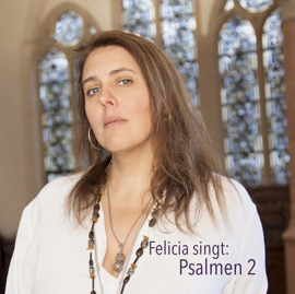 Felicia Friedrich - Psalmen 2